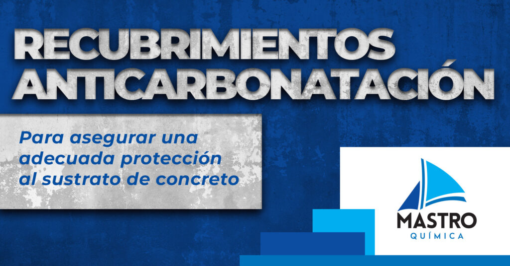 mastro quimica eagle recubrimientos anticarbonatacion